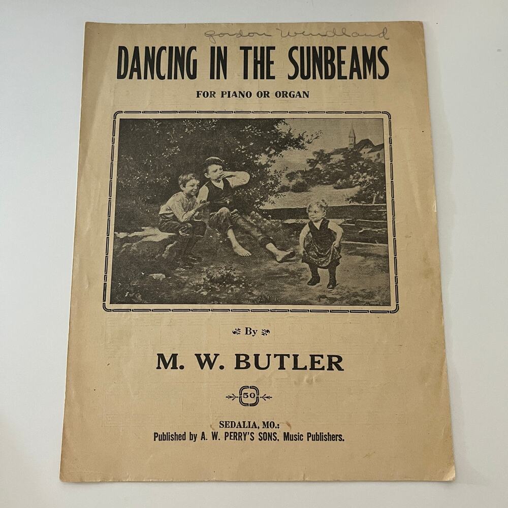 Dancing in the Sunbeams M.W. Butler 1926 Antique Sheet Music SV27-1